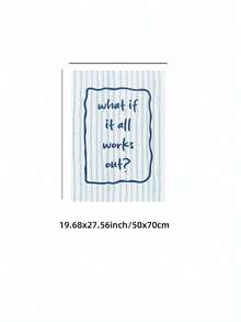 1pc Frameless 'What If Everything Goes Right?' Inspirational Quote Wall Art - Blue Stripe Motivational Poster, Minimalist Calming Aesthetic Print For Bedroom, Dorm, Home Office Classroom, Room Decor Bedroom, Decoration, Prints For Wall, Posters, Vintage Decor, Party Decor & Best Gift Choice - Word - View 12