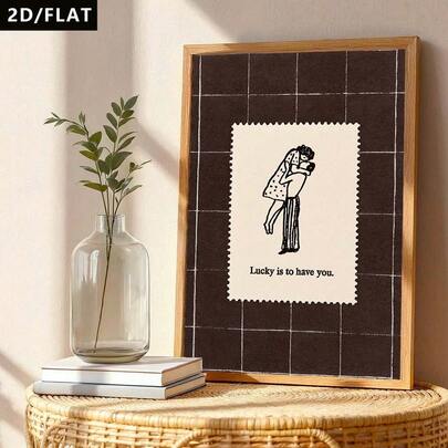Tranh in trên vải canvas 2D/phẳng, phong cách tối giản hiện đại và ấm áp, kiểu tem, dùng trang trí tường - Bên dưới bức tranh là hình ảnh một cặp tình nhân đang ôm nhau với dòng chữ tiếng Anh "Lucky Is To Have You" (Thật may mắn khi có bạn). Trang trí phòng ngủ, phòng khách, phòng tắm (Không khung/Vải canvas đã được căng khung).