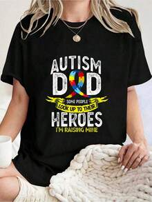 Concientización sobre el Autismo, Papá Autista, Algunas Personas Admiran a Sus Héroes, Camiseta con Gráficos de Autismo, Camisetas Gráficas para Mujer, Cuello Redondo, Manga Corta, Casual - Negro - Ver 6