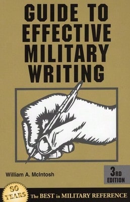 Pre-Owned Guide To Effective Military Writing (Paperback) By William A McIntosh