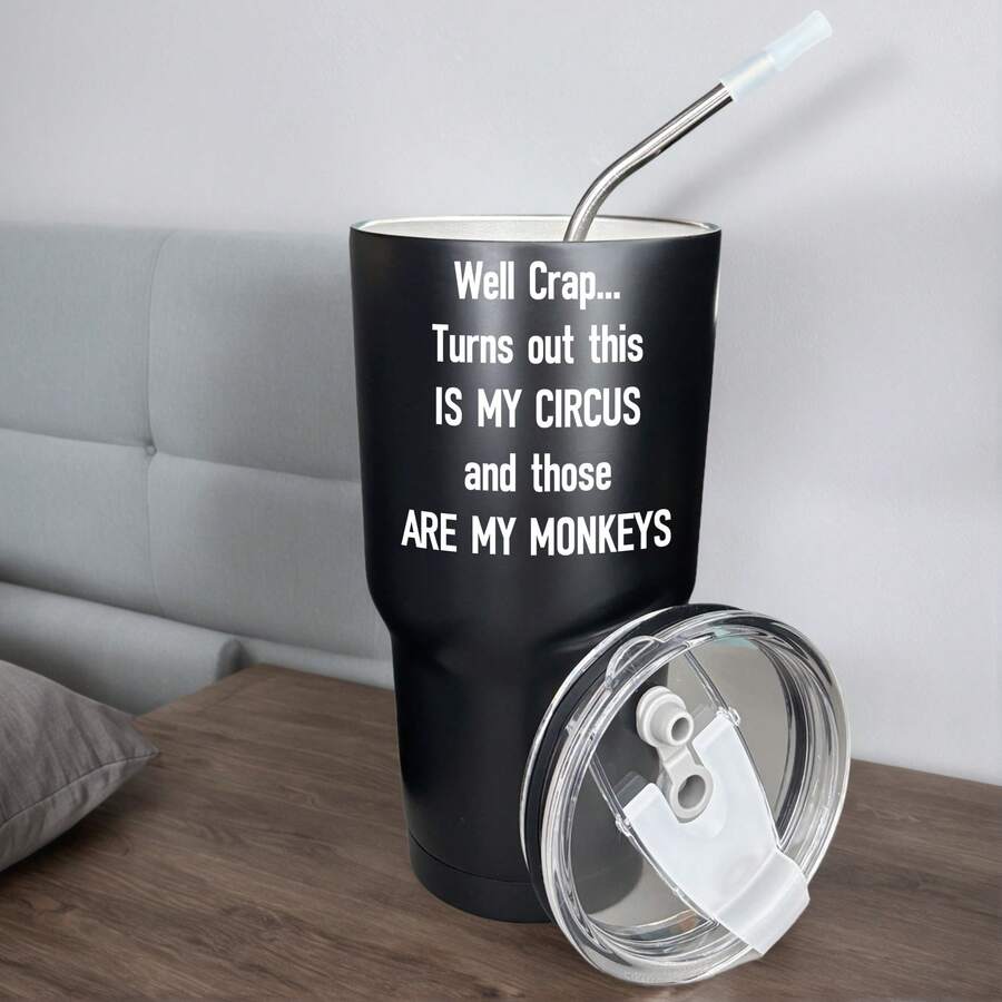 30oz Stainless Steel Tumbler Black White Options,  Well Crap Turns Out This Is My Circus And Those Are My Monkeys Graphic Cups, Insulated Travel Coffee Mug With Lid And Straw , Double Wall Vacuum Reusable Travel Cups,  Funny Birthday Party Gift For Men - 黑色 - 查看 1