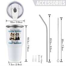 30oz Stainless Steel Tumbler Black White Options,  Good Morning Human Servant Furry Overlords Graphic Cups, Insulated Travel Coffee Mug With Lid And Straw , Double Wall Vacuum Reusable Travel Cups, Funny Birthday Party Gift For Women & Men - 白色 - 查看 3