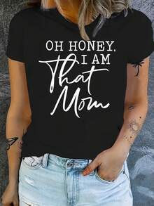 Oh Honey I Am That MOM T-Shirt - 黑色 - 查看 1