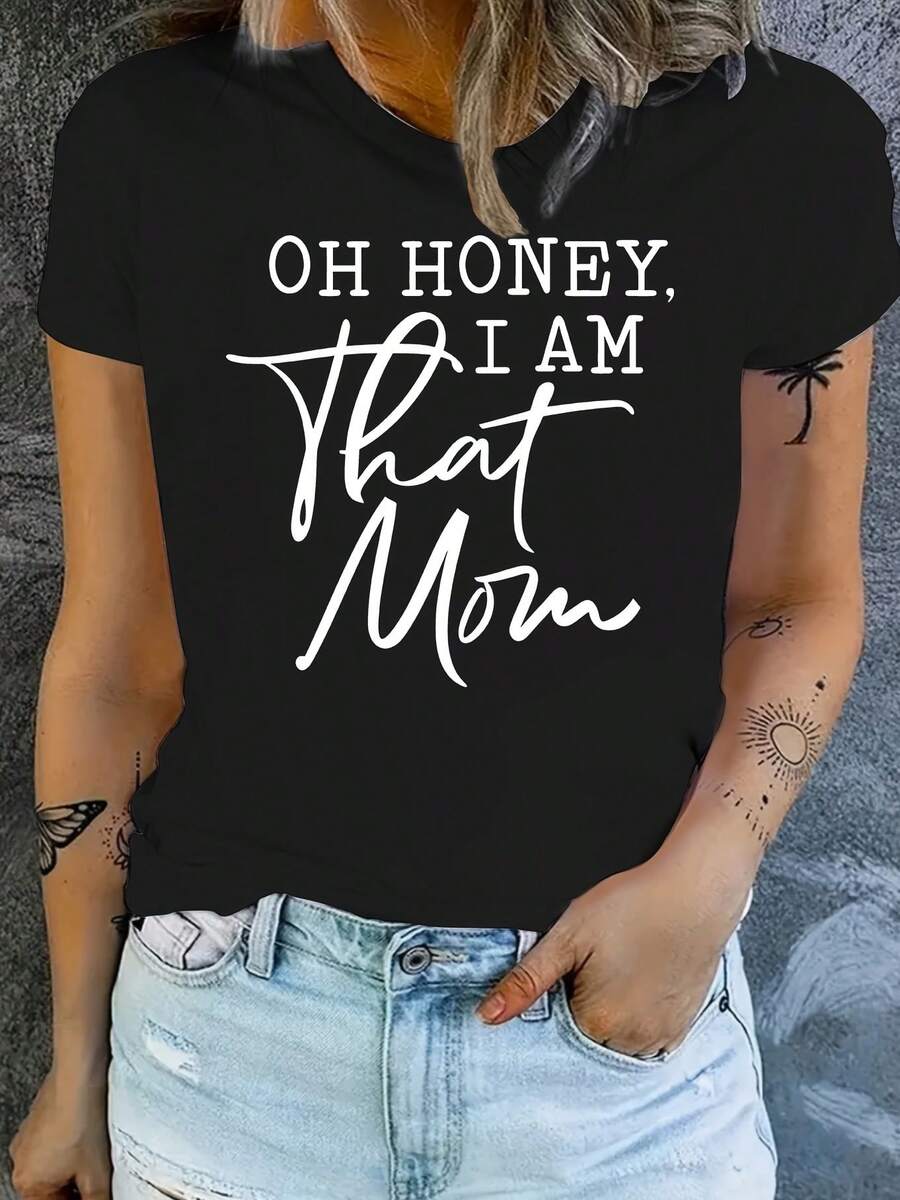 Oh Honey I Am That MOM T-Shirt - 黑色 - 查看 1