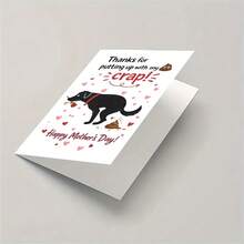 Humorous Mother's Day Card Featuring A Black Dog, "Thanks For Putting Up With My Crap" Message - 13*18 - View 5