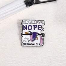 "I'm Pretty Tough But Some Days My Body Just Says NOPE" Fibromyalgia Enamel Pin | Purple Bird Chronic Illness Brooch For Backpacks, Jackets & Awareness Advocates - Multicolor - View 1