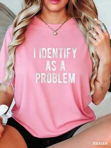 % Cotton I Identify As A Problem Funny Humor Joke Sarcastic Quote-Shirt Comfortable Cotton Short Sleeve-Shirt For Men And Women - 粉色 - 查看 3