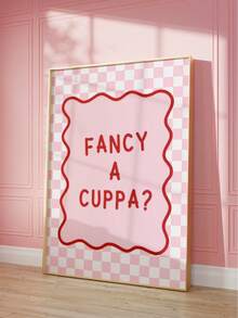 1件無框時尚「A Cuppa Tea?」粉色溫馨廚房牆面藝術，英式茶飲金句，時尚咖啡愛好者海報，復古排版印刷，復古趣味牆面藝術，復古時尚客廳海報 - 粉紅色字體 - 查看 1