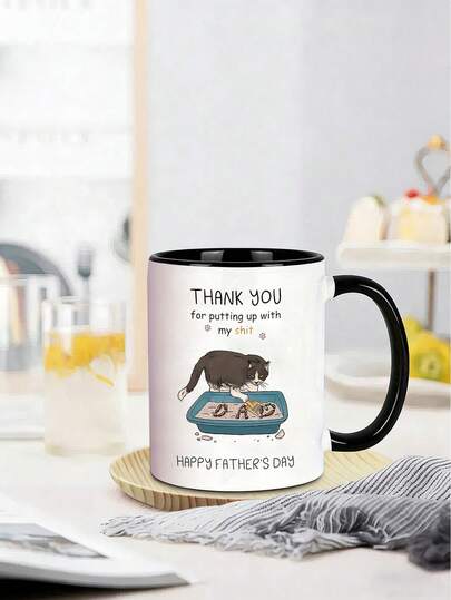 11oz Hilarious Father's Day Ceramic Mug, Funny Cat Coffee/Water Cup For Men - Funny Cat Scooping Design With "THANK YOU For Putting Up With My " Quote. Perfect For Hot & Cold Drinks. A Humorous & Heartwarming Gift For Dad At Office Or Home. Ideal For Father's Day!