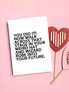 1pc Funny Graduation Card With Envelope - "You Did It! Weird Hat & Robe" Perfect Graduation Gift For Him & Her, Ideal For High & College Grads, Blank Inner Page - A - View 6
