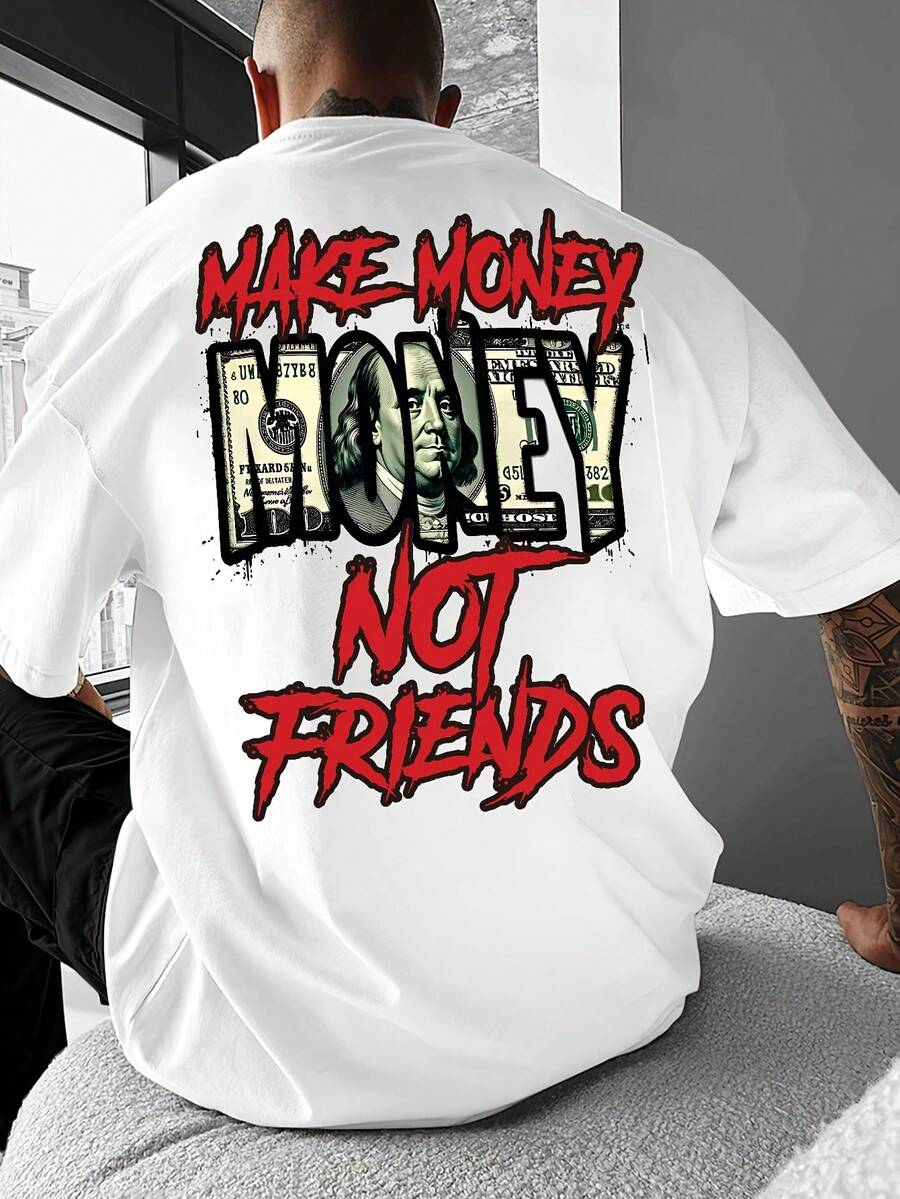 T-shirt tryckt med sloganen 2026 "MAKE MONEY NOT FRIENDS" - stil1 - Visa 1