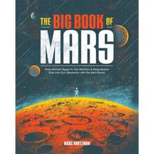 Pre-Owned The Big Book Of Mars: From Ancient Egypt To The Martian, A Deep-Space Dive Into Our (Paperback) By Marc Hartzman - Single Book - View 3