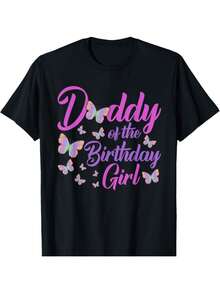 [Fast Arrival] Daddy Of The Birthday Girl Shirt Butterfly Dad Father 1st T-Shirt For Men Women, New Year Gift, Christmas Gift Halloween Thanksgiving Day Gift, Unsex Soft Fabric, Comfortable Black Short Sleeve Tees Perfect For Autumn - màu đen - Xem 1