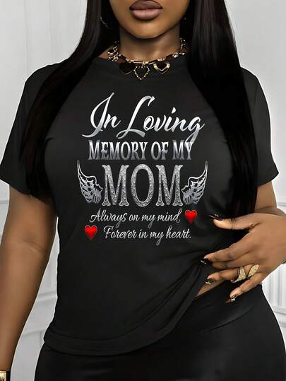 'In Loving Memory Of My MOM' Design With Cursive And Bold Text 1 Pcs Women's Plus Size T-Shirt Funny Oversized Graphic Short Sleeve Tee Novelty 100% Polyester Shirt Casual Crew Neck Top 220g