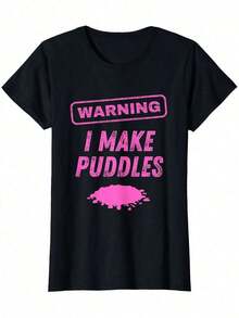 Warning I Make Puddles Funny Joke Dirty Humor-Shirt - Black - View 6