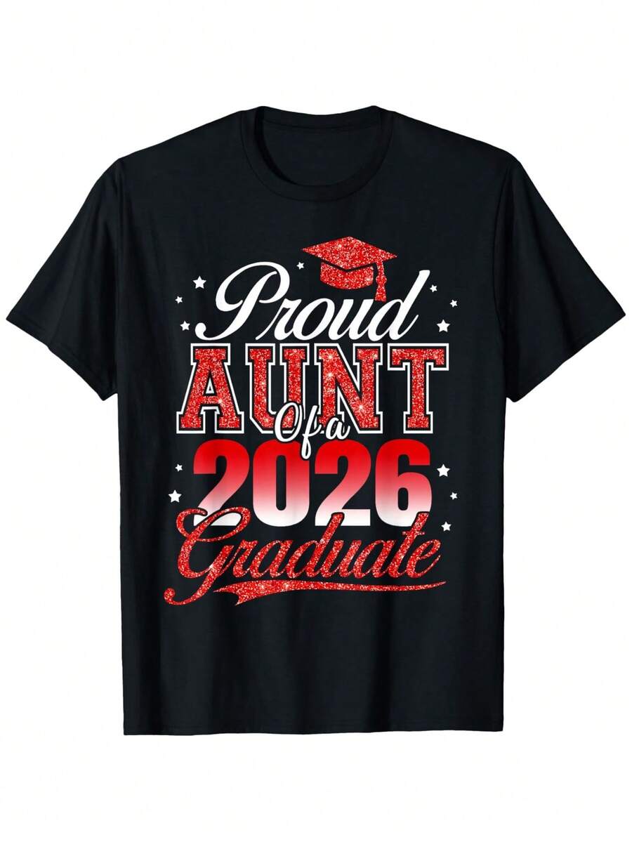 2026 Graduation Proud Aunt T-Shirt - Unisex Loose Fit Round Neck Shirt Suitable For Dad, Mom, Parents, Friends, Family Gifts - 2026 Graduate Celebration Apparel For Graduation Season, Easter, Mardi Gras & St Patrick's Day - 黑色 - 查看 1