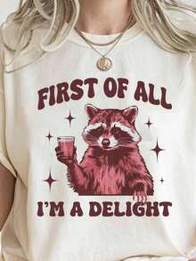 First Of All I'm A Delight Shirt, Comfort Colots Raccoon Shirt, Funny Raccoon Shirt, Cute Sarcastic Shirt, Raccoon Lover Shirt,Family Shirt, Comfort Colots Shirt,Spring/Summer Graphic Tees Women Tops - 白色007 - 查看 1