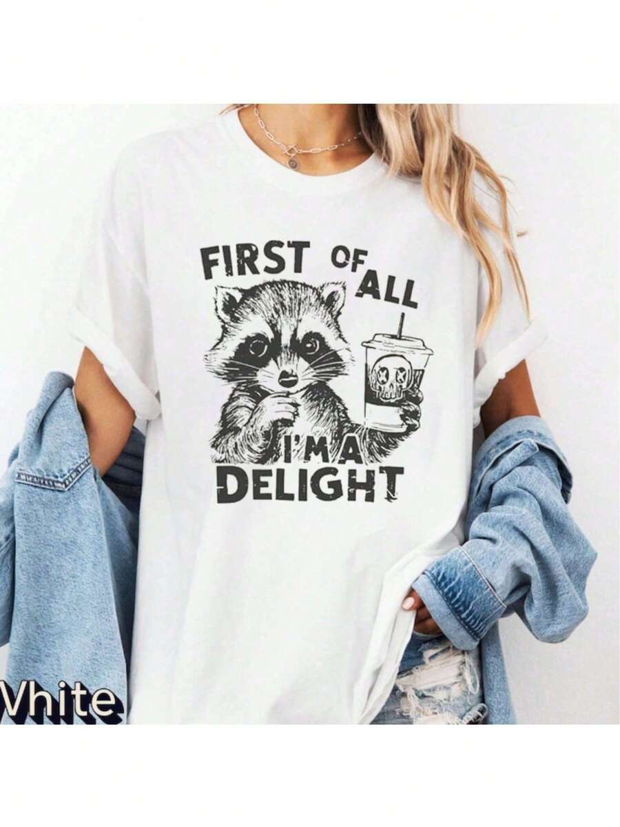First Of All I'm A Delight Shirt, Comfort Colots Raccoon Shirt, Funny Raccoon Shirt, Cute Sarcastic Shirt, Raccoon Lover Shirt,Family Shirt, Comfort Colots Shirt,Spring/Summer Graphic Tees Women Tops - Raccoon Shirt006 - 查看 1