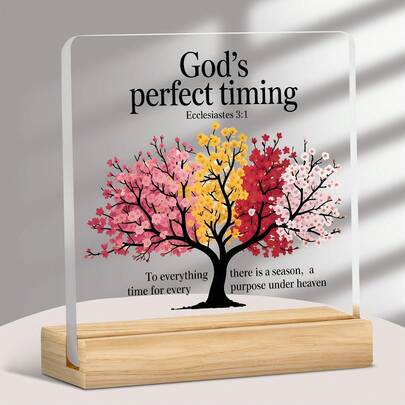 [Hình phẳng 2D] Một vật trang trí để bàn bằng acrylic 2D với thiết kế cây nhiều màu sắc và câu Kinh Thánh "Thời điểm hoàn hảo của Chúa". Tác phẩm này lý tưởng cho những người có đức tin hoặc bất cứ ai đang tìm kiếm sự an ủi về mặt tinh thần.