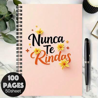 Cahier spirale de 100 pages avec la phrase inspirante espagnole "Nunca Te Rindas (Ne jamais abandonner)", pratique pour le travail, les études, l'école, la remise des diplômes, les anniversaires, les journaux, la planification quotidienne, les mémos