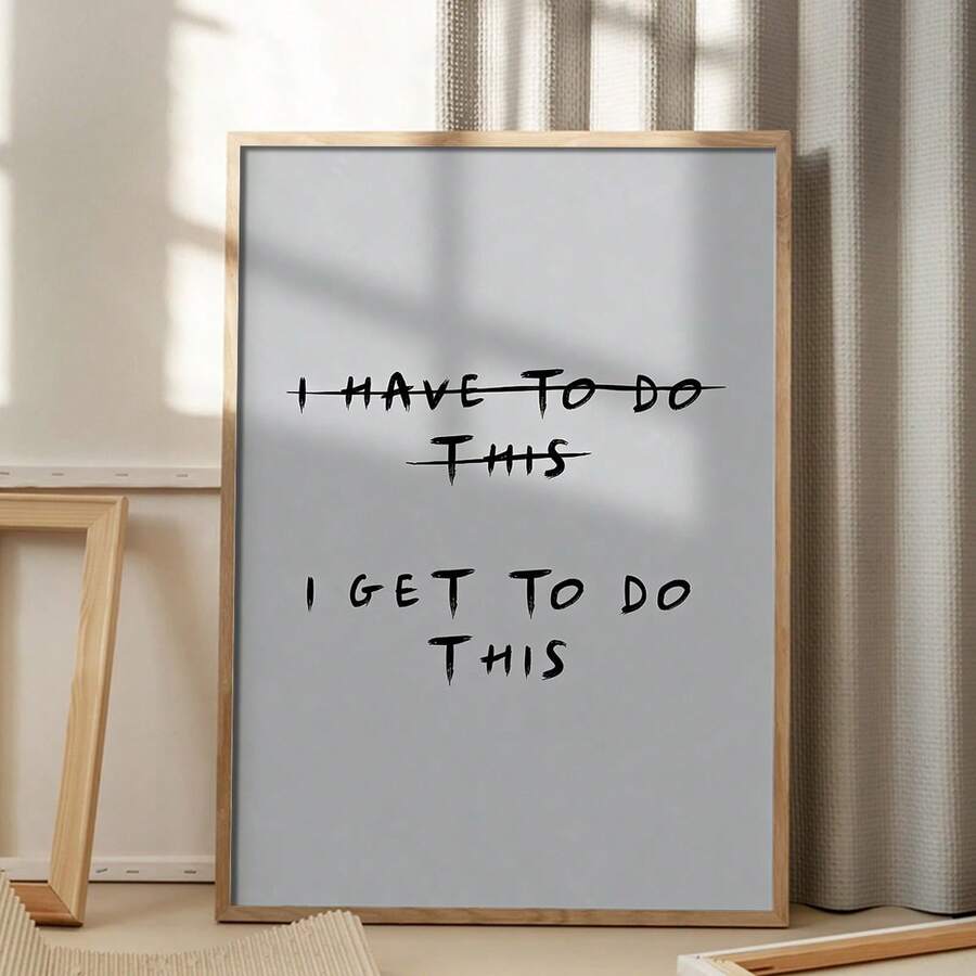 1PC I Get To Do This Print, Motivational Gym Quotes Workout Wall Art, Positive Grey Black Typography Prints Physical Print,Frameless - No Frame - View 1