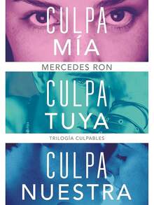 Trilogía Culpables  Culpa Mía Culpa Tuya Culpa Nuestra Pack 3 Libros Novela Juvenil - Conjuntos - Ver 4