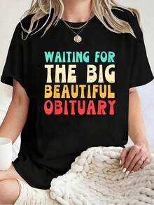 Camiseta Unisex 100% Algodón con Humor Adulto Divertido 'Esperando el Gran y Hermoso Obituario', Camiseta de Manga Corta de Verano para Hombre - Negro - Ver 1
