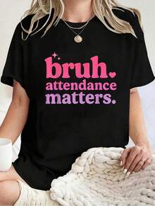 Camiseta Divertida Unisex 100% Algodón con Estampado "Bruh Attendance Matters" para Secretarios Escolares y Oficinistas, Camiseta de Manga Corta con Cuello Redondo para Hombres y Mujeres - Negro - Ver 6