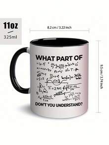 11oz Humorous Math Ceramic Water Cup For Men & Women,Coffee Mug Covered In Handwritten Calculus & Trig Formulas With Bold "WHAT PART OF DON'T YOU UNDERSTAND?" Quote. Perfect For Hot & Cold Drinks. A Witty Gift For Students, Teachers, Friends & Colleagues At Office Or Home, Ideal For Birthday, Teacher's Day & Christmas! - Multicolor - View 3