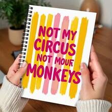 1 pezzo Taccuino a spirale personalizzato di moda con la scritta "NOT MY CIRCUS NOT MY MONKEYS", 100 pagine ad alta capacità, adatto per registrazioni di lavoro, appunti di studio, uso quotidiano scolastico. Regalo pensieroso per laurea, compleanno e altre occasioni, può essere utilizzato per la scrittura di diari, pianificazione quotidiana, blocco note, pratico ed elegante. - G - Visualizzare 4