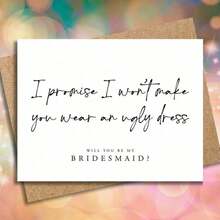 1pc "Will You Be My Bridesmaid?" Card, Promise Not To Wear Ugly Dresses, Surprise Bridesmaid Proposal Design, Suitable For Friends, Family, Colleagues, Couples, Wedding Parties, Graduation Parties, Any Occasion, Invitation Card, Gift Card, Greeting Card, Thank You Card, Birthday Card (With Envelope) - A - View 4
