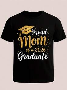 Class Of 2026 Proud Mom Of A Graduate T-Shirt - Women's & Unisex Black Golden Glitter Graduation Cap & Diploma Print, Soft Breathable Round Neck Tee, 2026 Graduation Party Outfit, Gift For Mom, Durable Machine Washable Casual Shirt - 黑色 - 查看 6