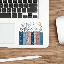 Take Me To The Book Store, Cozy Book Lover Sticker For Office Workers, Students, Bookworms, Creatives, Teachers, Water‑Bottle Decorators, Notebook Artists, Commuters, Retail Workers, Laptop , Library Regulars, And Anyone Whose Ideal Outing Involves Wandering Through Aisles Of Stories - Multicolor - View 6