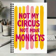 1 pezzo Taccuino a spirale personalizzato di moda con la scritta "NOT MY CIRCUS NOT MY MONKEYS", 100 pagine ad alta capacità, adatto per registrazioni di lavoro, appunti di studio, uso quotidiano scolastico. Regalo pensieroso per laurea, compleanno e altre occasioni, può essere utilizzato per la scrittura di diari, pianificazione quotidiana, blocco note, pratico ed elegante. - G - Visualizzare 5
