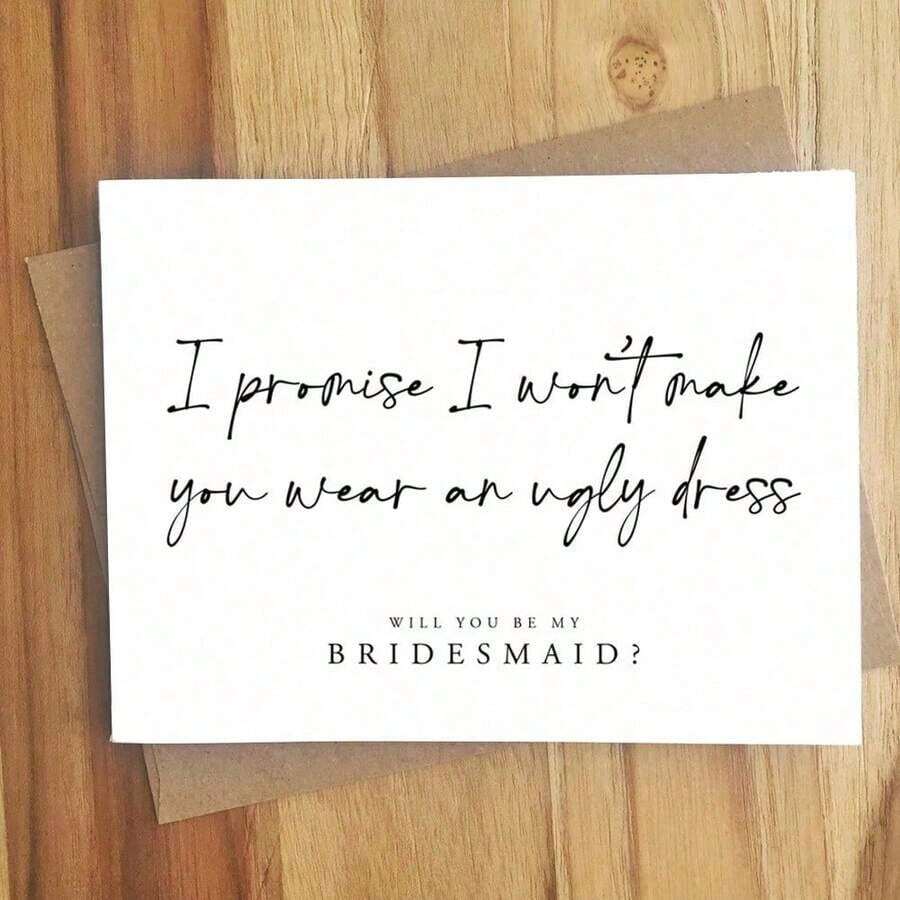 1pc "Will You Be My Bridesmaid?" Card, Promise Not To Wear Ugly Dresses, Surprise Bridesmaid Proposal Design, Suitable For Friends, Family, Colleagues, Couples, Wedding Parties, Graduation Parties, Any Occasion, Invitation Card, Gift Card, Greeting Card, Thank You Card, Birthday Card (With Envelope) - A - View 1