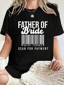Camiseta Unisex 100% Algodón con Estampado 'Padre de la Novia' y Código de Barras para Escanear y Pagar, Regalo para Padre de la Novia, Camisetas Gráficas para Hombres y Mujeres - Negro - Ver 6