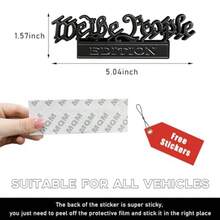 Classic We The People Edition Emblems 3D Full Metal Car Badges Decal Sticker Personalized Decoration Labels To Highlight Yourself For Fender Tailgate Car Accessories Black - màu đen - Xem 2