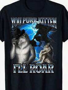 Funny Alpha Wolf Meme You Purr Kitten I'Ll Roar Bootleg T-Shirt Tee Comfortable Man Clothes - hình dạng - Xem 1