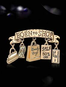 Born To Shop Brooch Pin For Women - Cute Money Bag Letter Tag Brooch For Sweater Jacket Hat Shoes Outfit Accessory - Born Shopaholic - View 2