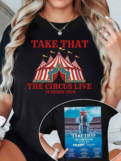100% Cotton Take That Circus Live Summer 2026 T-Shirt Round Neck Short Sleeve Streetwear Fashion Breathable Homme Soft Unisex