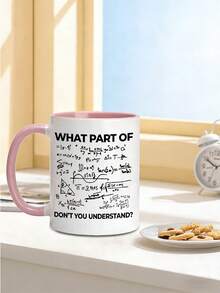 11oz Humorous Math Ceramic Water Cup For Men & Women,Coffee Mug Covered In Handwritten Calculus & Trig Formulas With Bold "WHAT PART OF DON'T YOU UNDERSTAND?" Quote. Perfect For Hot & Cold Drinks. A Witty Gift For Students, Teachers, Friends & Colleagues At Office Or Home, Ideal For Birthday, Teacher's Day & Christmas! - Multicolor - View 2