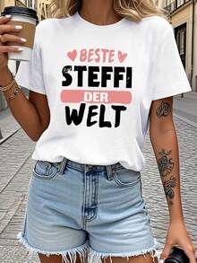 Best Steffi In The World - A Personalized Blessing Printed T-Shirt For Women, Perfect For Spring And Summer, Short-Sleeved, Round Neck, Casual Wear, Ideal For Gift-Giving Occasions Like Birthdays And Anniversaries - 白色 - 查看 1