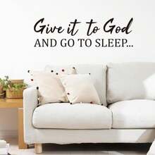 PLIGREAT Give It To God Quotes Wall Decals Go To Sleep Wall Stickers Vinyl Art Murals Motivational Peel And Stick Art Decal For Bedroom Living Room Home Decor DIY Background Decoration - ColorA - View 5