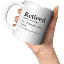 Cốc sứ 11oz in câu nói hài hước về nghỉ hưu, cốc độc đáo, quà tặng đồng nghiệp, dùng được trong lò vi sóng và máy rửa chén, quà sinh nhật/Ngày của Mẹ. - màu đen - Xem 6