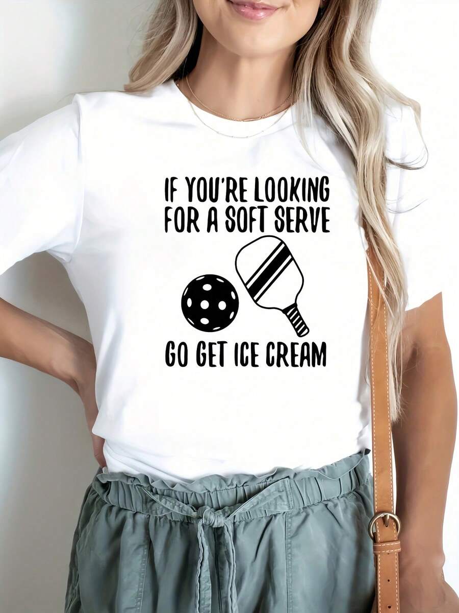 Short Sleeve "If You're Looking For A Soft Serve Go Get Ice Cream" Print Round Neck Casual Tee For Women - 白色 - 查看 1