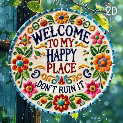 Vintage Floral Metal Tin Sign "Welcome To My Happy Place Don't Ruin It" - 8x8inch Colorful Flower Aluminum Wall Art, Suitable For Indoor And Outdoor Decoration, No Electricity Required, Country Style Home Decor, Joyful Sign, Fine Craftsmanship, 2D Graphic Design
