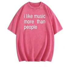 COCOC 2025 New Summer Loose Pattern Round Neck Shirt,Funny Quote Unisex Tee,  I Like Music More Than People, Music Lover Shirt, Graphic Tee, Sarcastic Gift, Introvert Apparel, Humor Top - 玫瑰紅 - 查看 1