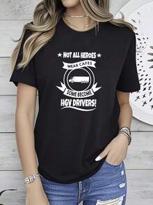 Camiseta de mujer con estampado "No todos los héroes usan capas" - Camiseta para conductor de camión pesado (HGV), conductor de vehículo ligero (LGV), camionero, acarreador - Regalo de ideas para camiones, de manga larga o corta - Negro - Ver 6