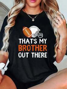 Camiseta Unisex 100% Algodón con Estampado 'Ese es mi hermano ahí fuera', para amantes del fútbol, divertida para jugadores, Camisetas gráficas para mujer - Camiseta de manga corta estampada. - Negro - Ver 6