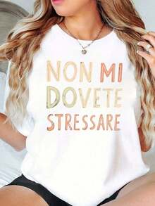 Áo thun nữ tay ngắn cổ tròn thanh lịch - Màu đen với dòng chữ lớn tiếng Ý "Non Mi Dovete Stressare", kiểu dáng rộng rãi thoải mái, cỡ lớn, thích hợp cho mùa xuân/hè. - trắng - Xem 1